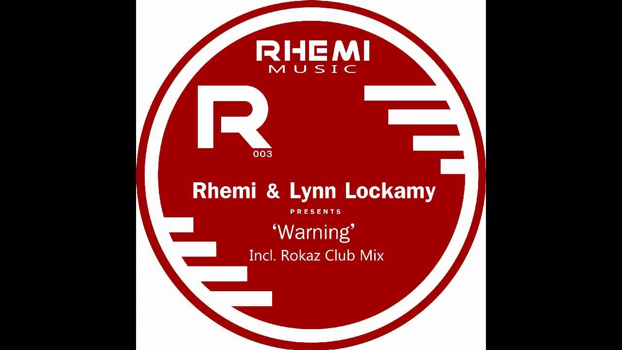 Rhemi feat Lynn Lockamy- Warning - Quentin Harris Remix - Rhemi