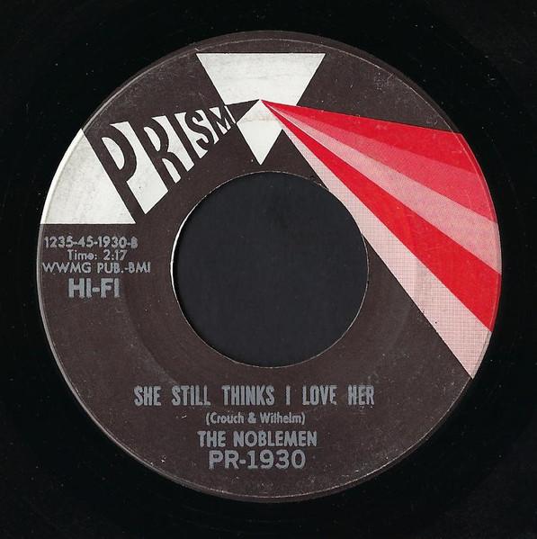 Satisfied / She Still Thinks I Love Her - The Noblemen
