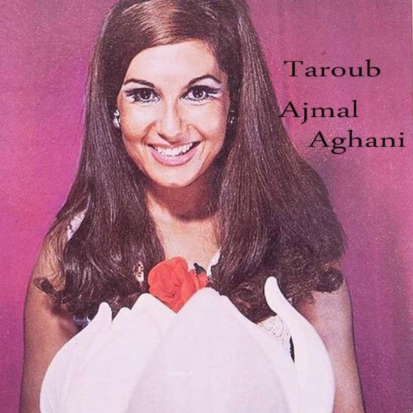 Ajmal El Aghani - Taroub