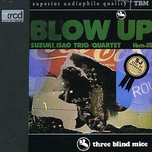 Blow Up - Isao Suzuki Trio