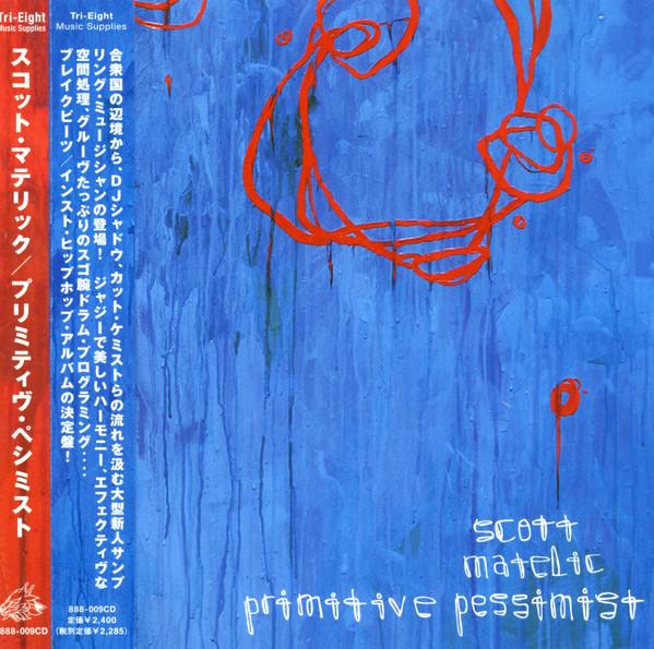 Primitive Pessimist - Scott Matelic