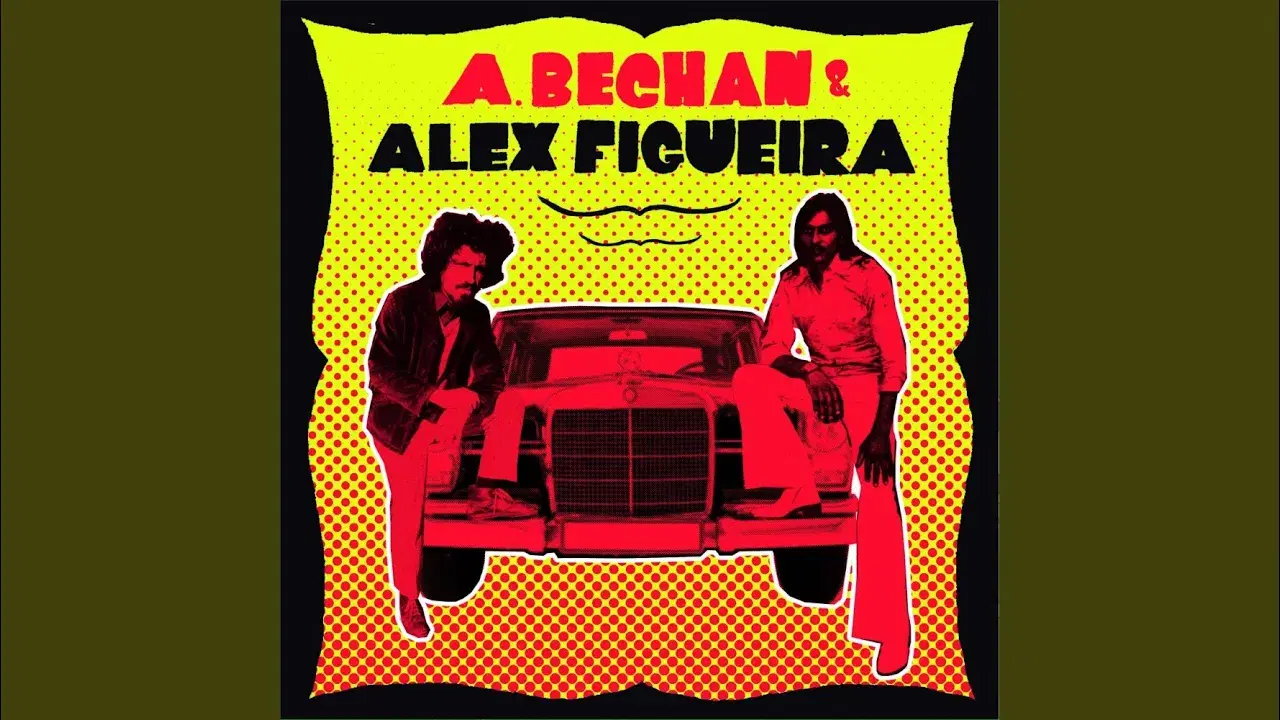  - A. Bechan & Alex Figueira