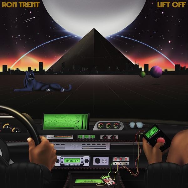 Lift Off - Ron Trent