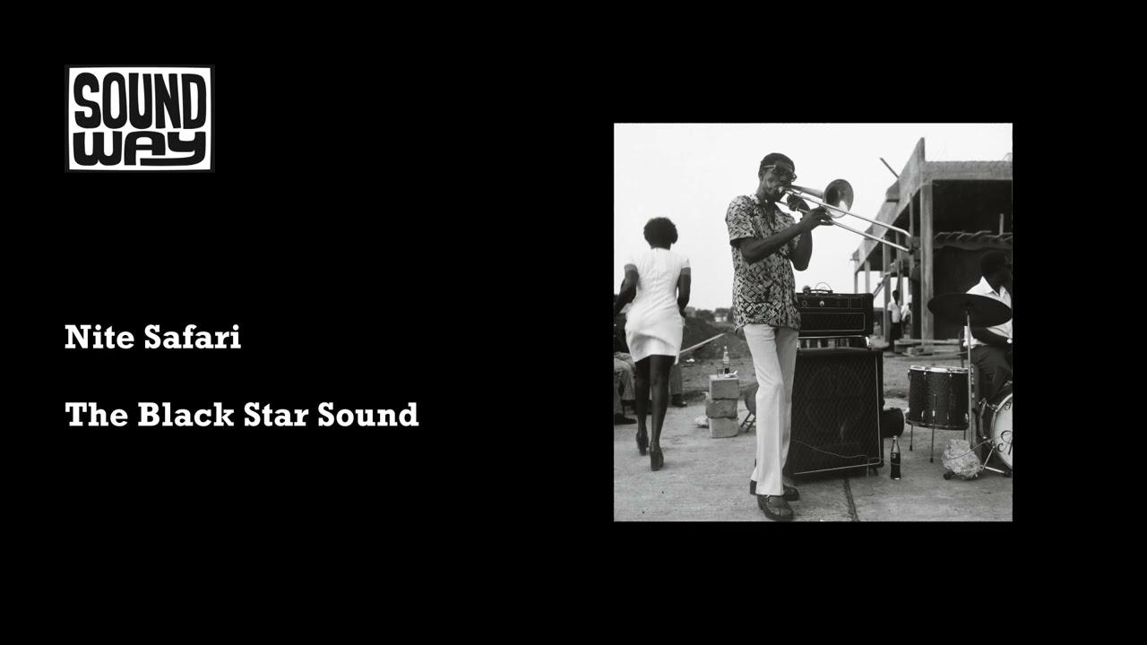 Ghana Soundz - Afro-Beat, Funk and Fusion in 70's Ghana - The Black Star Sound