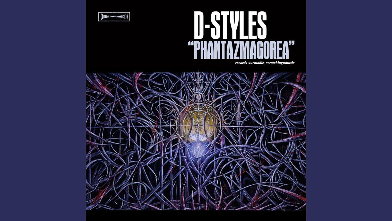 Phantazmagorea - D-Styles