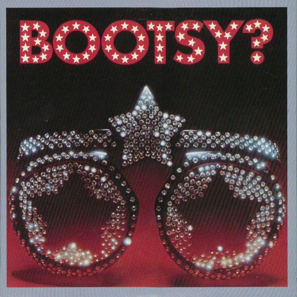 Back In The Day: The Best Of Bootsy - Bootsy Collins