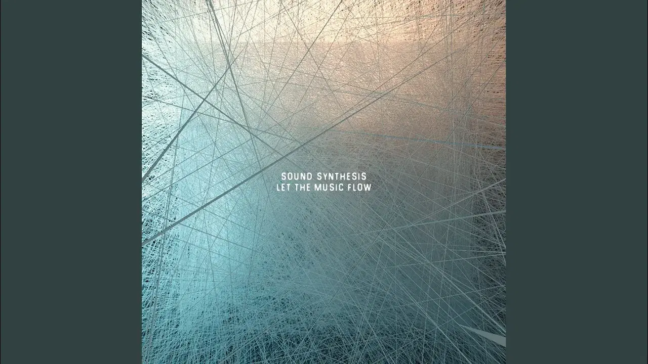 Let The Music Flow - Sound Synthesis