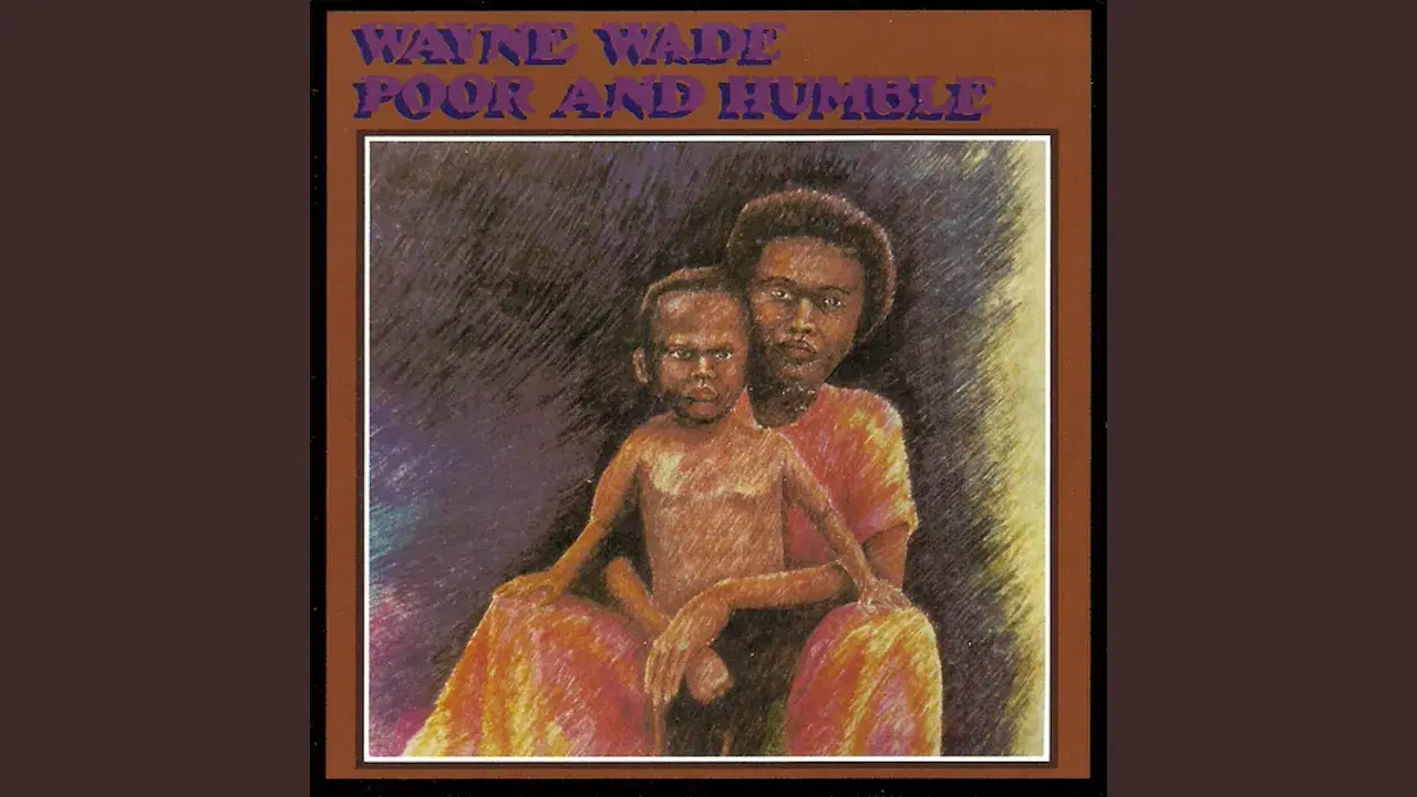 Poor and Humble - Wayne Wade, Scientist