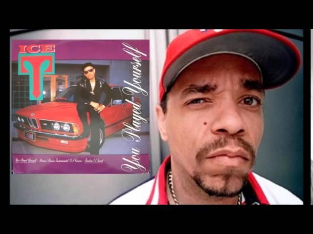 You Played Yourself - Ice-T