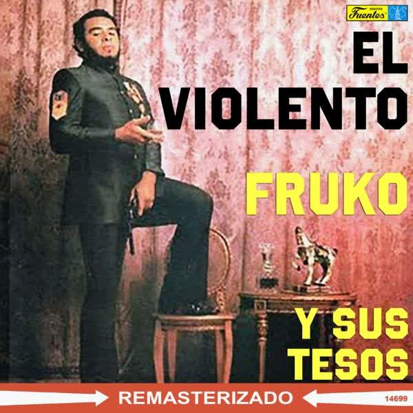 El Violento - Fruko E Sus Tresos