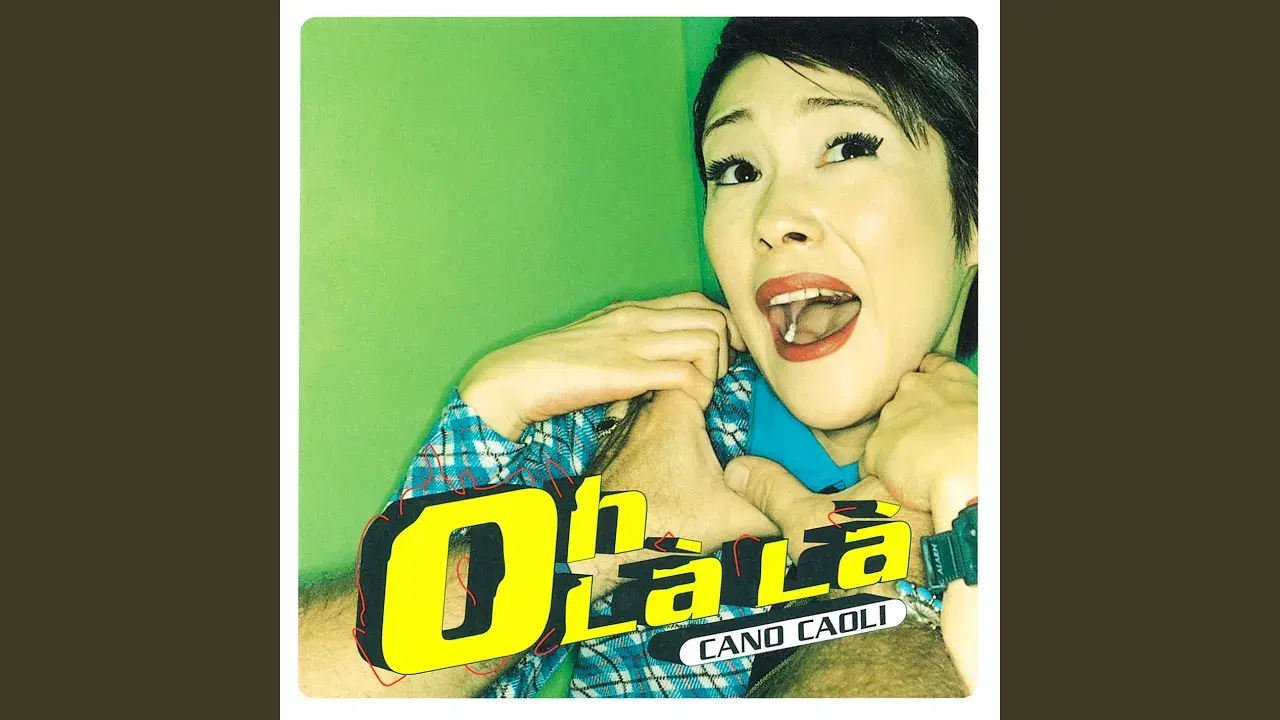 Oh Là Là - Cano Caoli