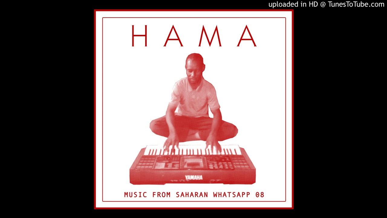 Music From Saharan Whatsapp 08  - Hama