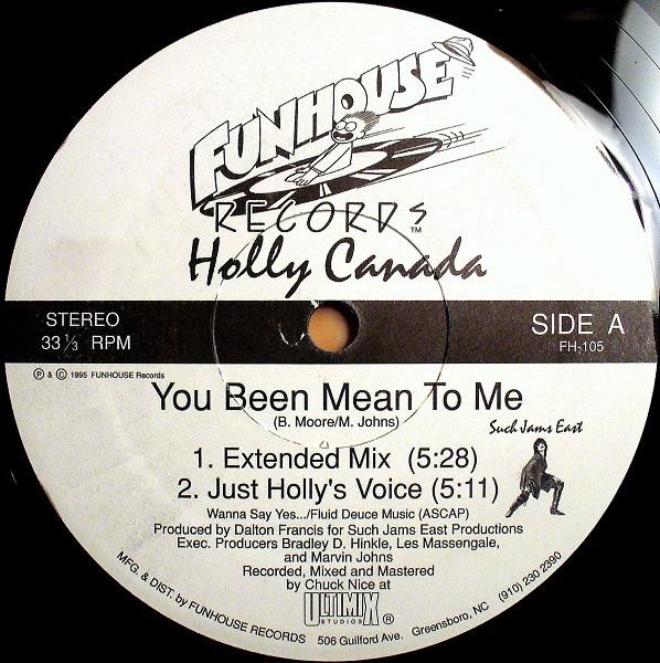 You Been Mean To Me - Holly Canada