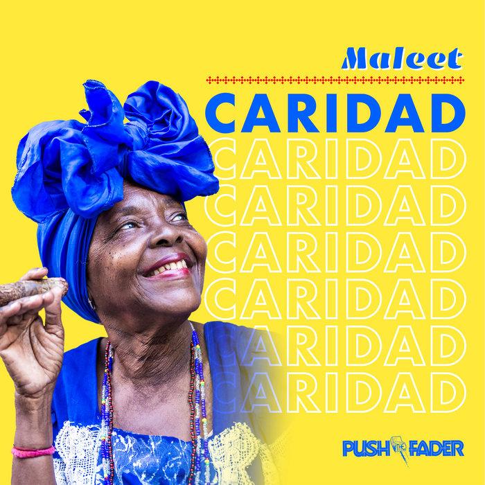 Caridad / Osain's Groove - Maleet