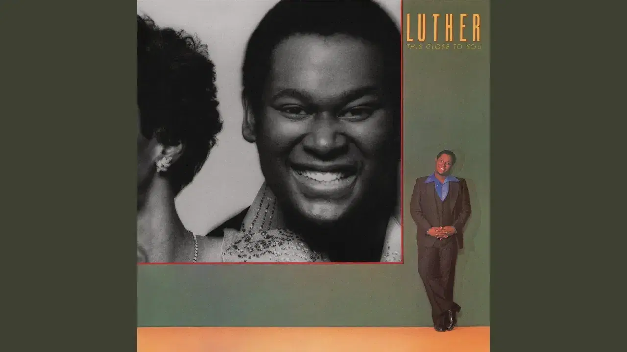This Close To You - Luther