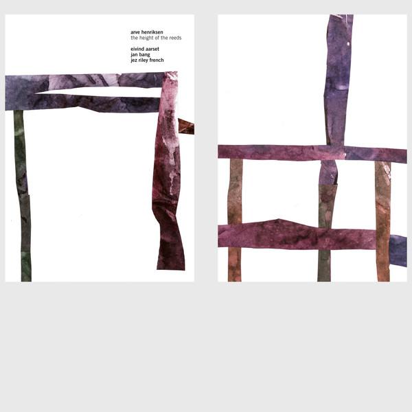 The Height Of The Reeds - Arve Henriksen, Eivind Aarset, Jan Bang, Jez Riley French