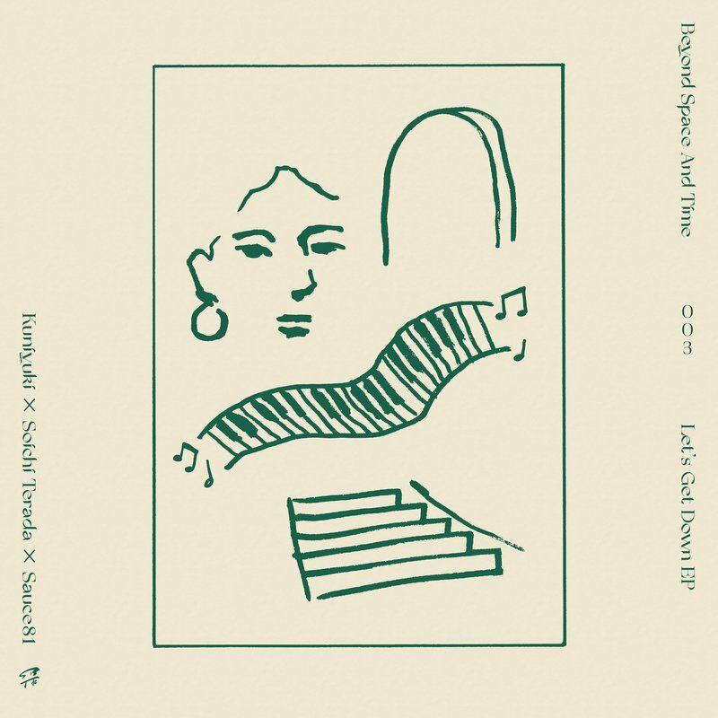 Let's Get Down EP - Kuniyuki & Soichi Terada & Sauce81