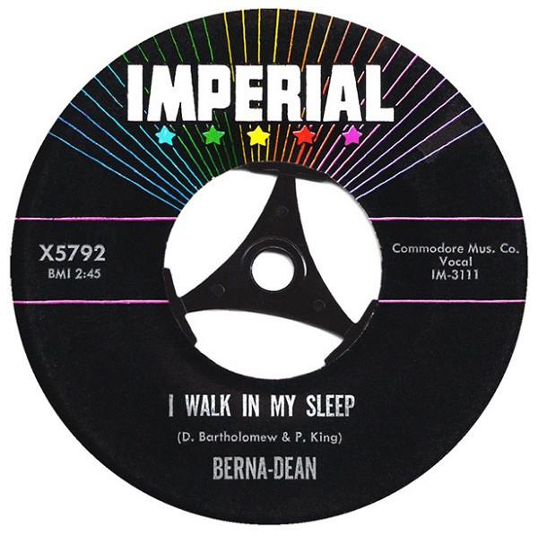 I Walk In My Sleep / Little Willie - Berna-Dean