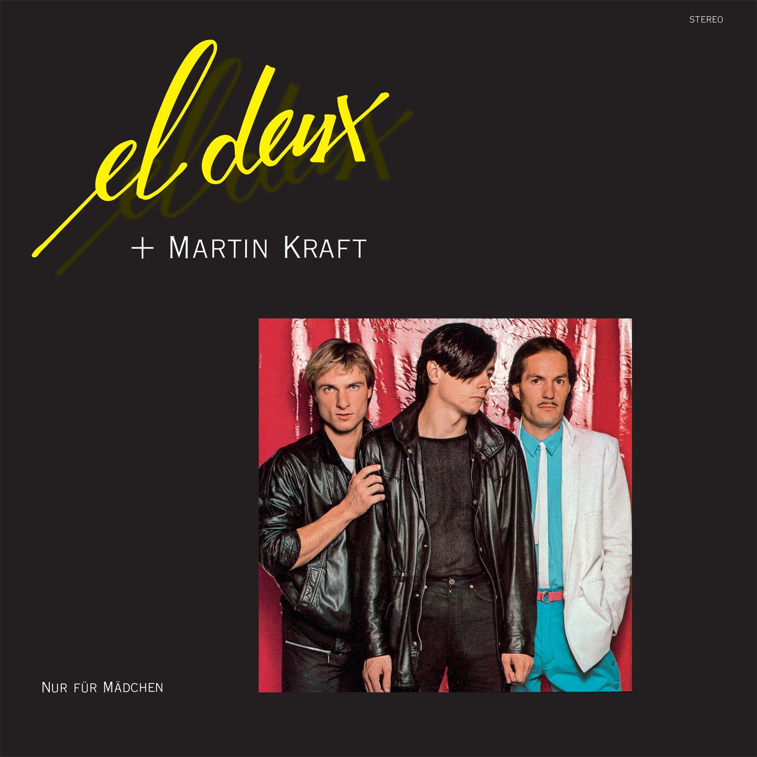 Best Of - El Deux + Martin Kraft