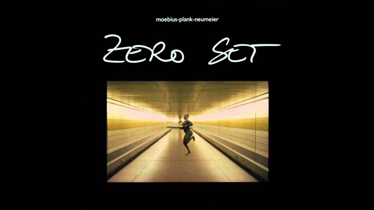 Zero Set - Moebius-Plank-Neumeier