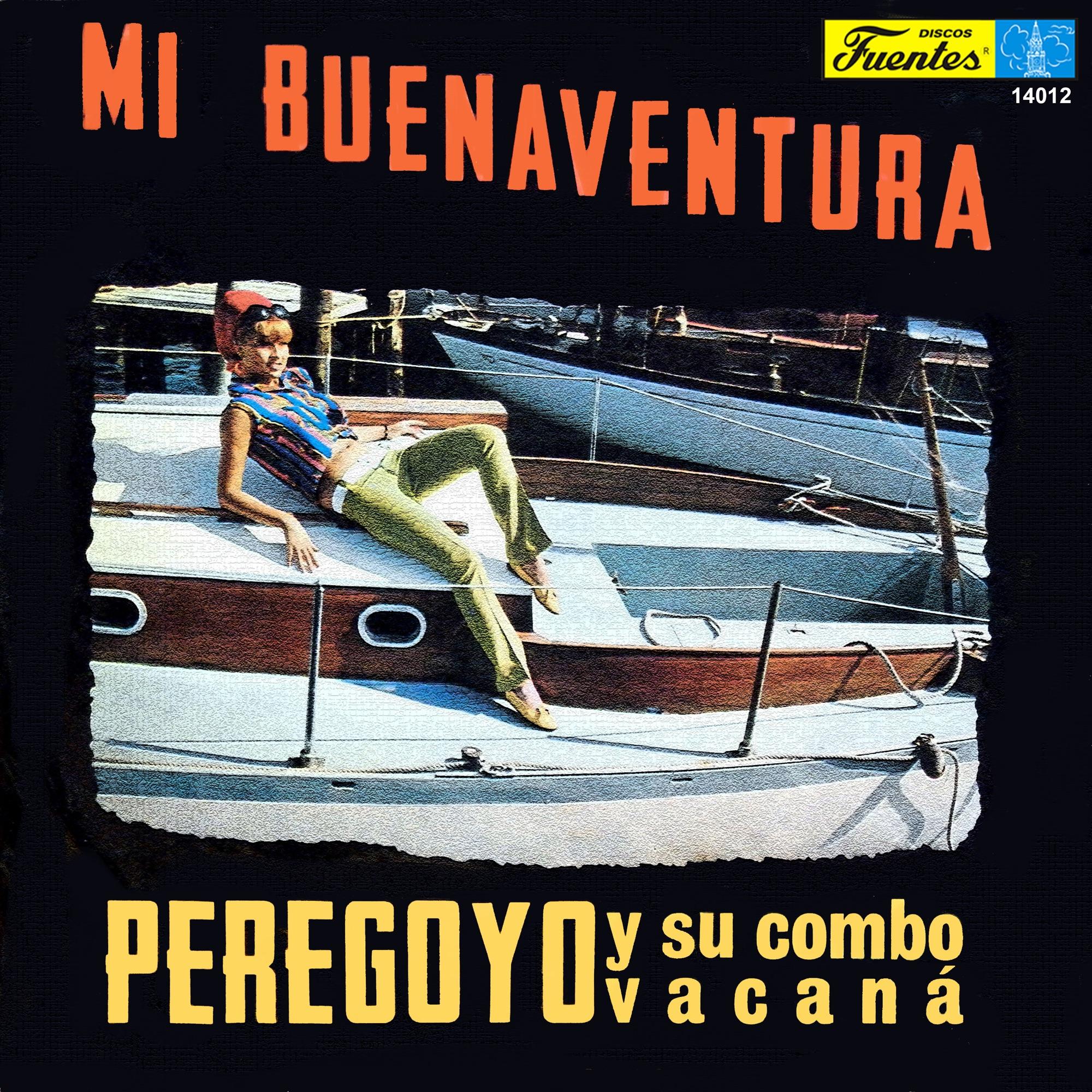 Mi Buenaventura - Peregoyo y Su Combo Vacana