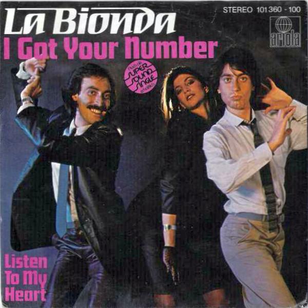 I Got Your Number - La Bionda