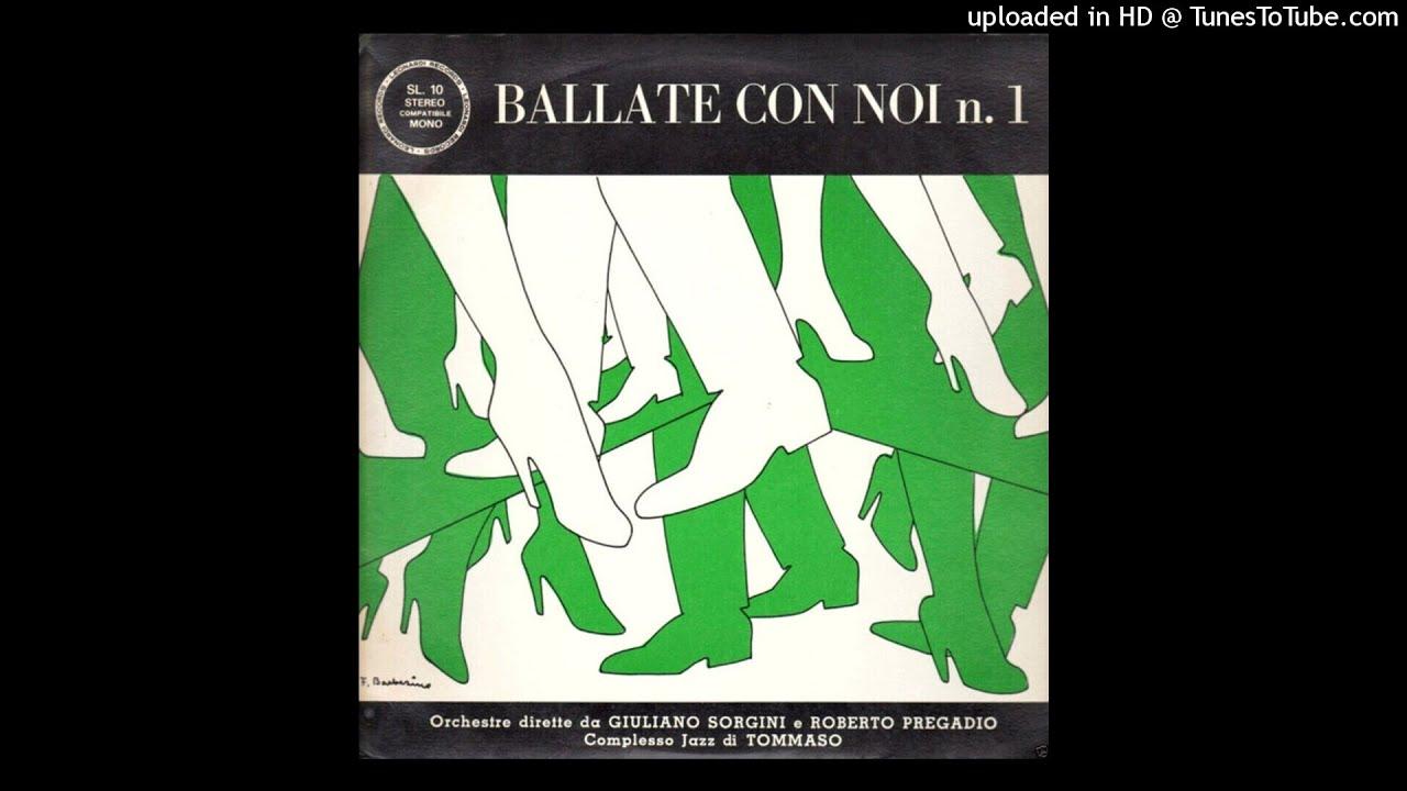 Ballate Con Noi N. 1 - Giuliano Sorgini