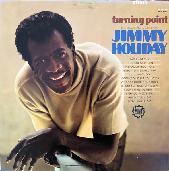 Give Me Your Love / The Turning Point - Jimmy Holiday