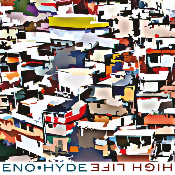 High Life - Eno • Hyde