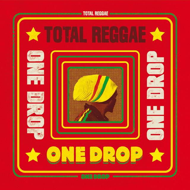Total Reggae: One Drop - Ray Darwin