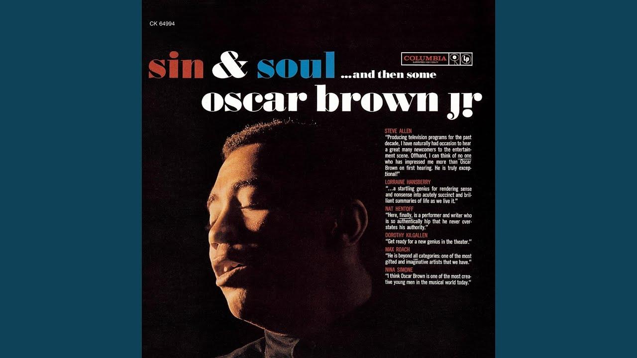  - Oscar Brown Jr.