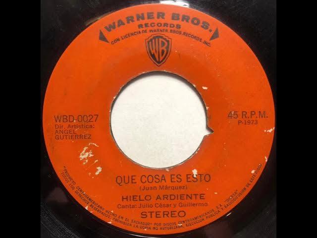 Vengo cantando / Que cosa es esto - Hielo Ardiente