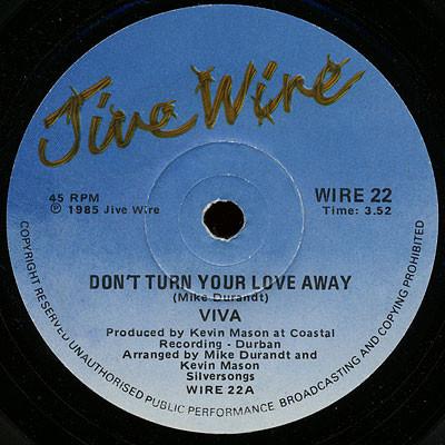 Don't Turn Your Love Away {Jive Wire, SV 0114} - Viva