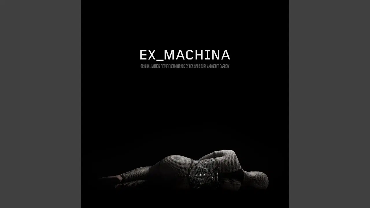 Ex Machina (Original Motion Picture Soundtrack) - Ben Salisbury, Geoff Barrow