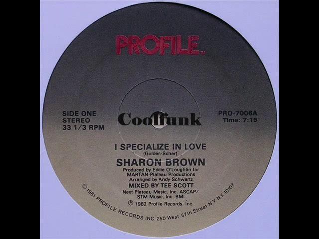 I Specialize In Love - Sharon Brown