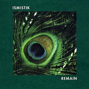 Remain - Ismistik