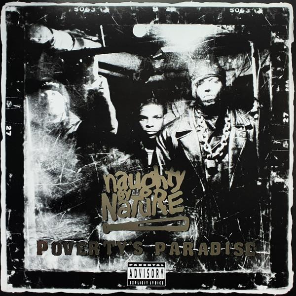 Poverty's Paradise (25th Anniversary - Remastered) - Naughty By Nature