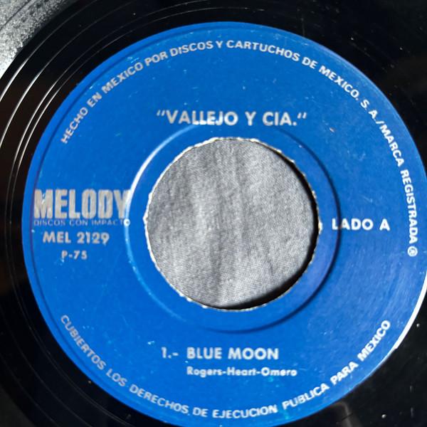 Blue Moon / Nada De Ti - Vallejo y Cia
