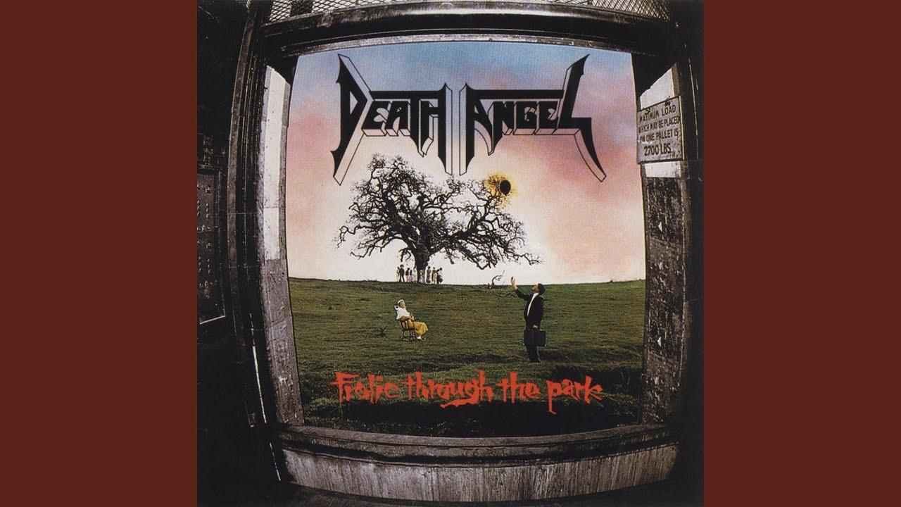 Frolic Through The Park - Death Angel