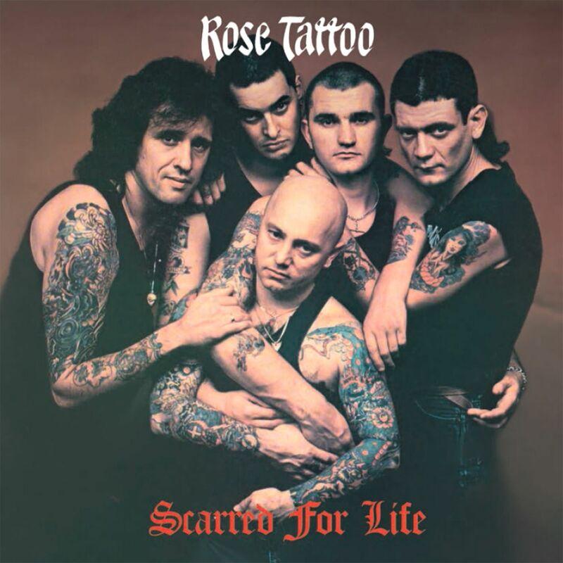 Scarred For Life - Rose Tattoo