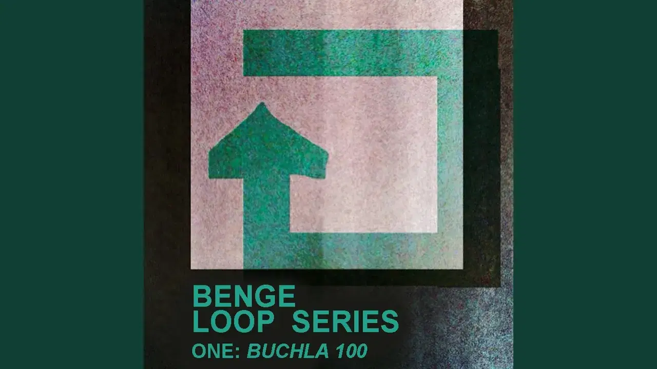 Loop Series One: Buchla 100 - Benge