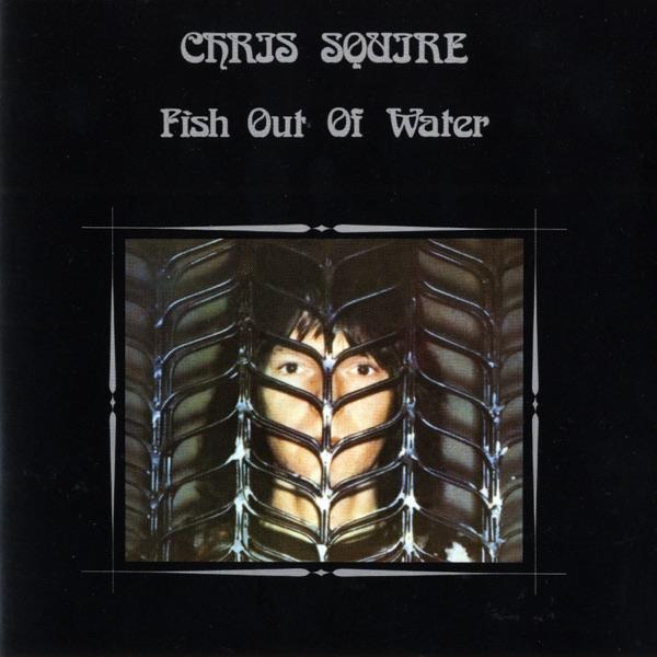 Fish Out Of Water - Chris Squire