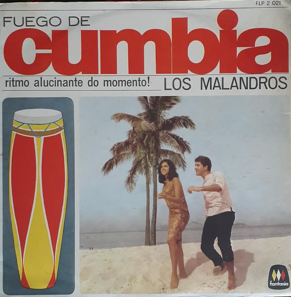 Fuego De Cumbia - LOS MALANDROS