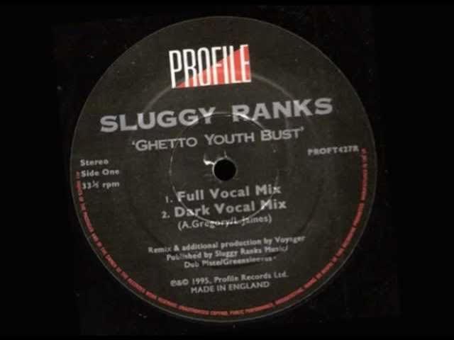 Ghetto Youth Bust - Sluggy Ranks