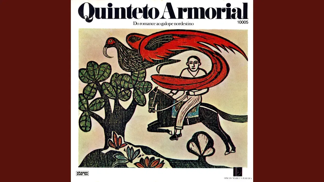 Do Romance Ao Galope Nordestino/Sete Flechas - Quinteto Armorial