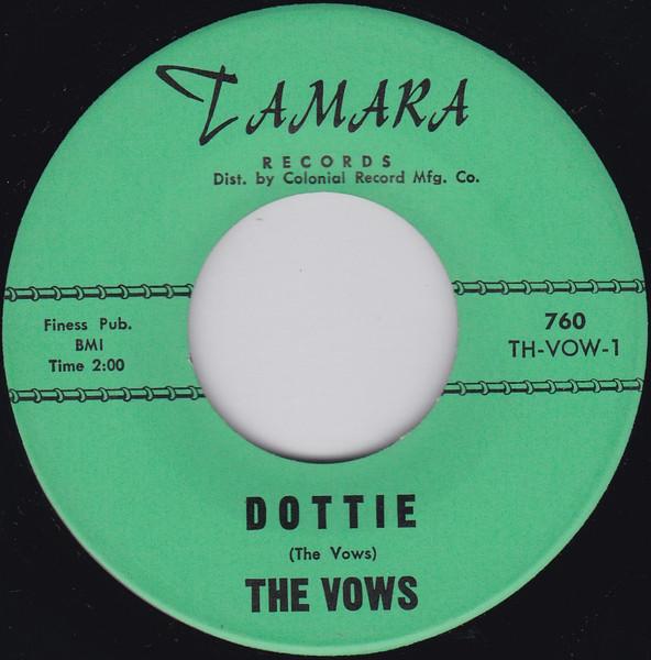 Dottie / The Things You Do To Me - The Vows