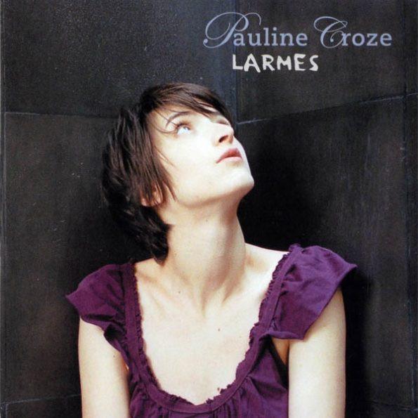 Larmes - Pauline Croze