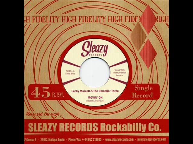 Movin' On - Lucky Marcell & The Ramblin Three