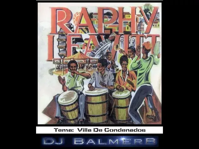 Villa De Condenados / Siempre Alegre - Raphy Leavitt