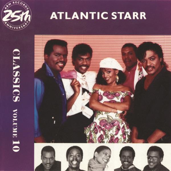 Classics, Vol. 10 - Atlantic Starr